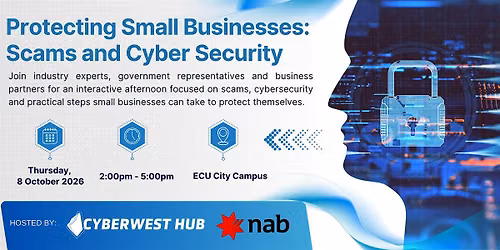 Protecting Small Businesses: Scams and Cyber Security