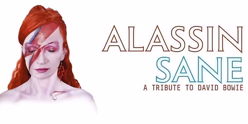 Alassin Sane - A David Bowie Tribute
