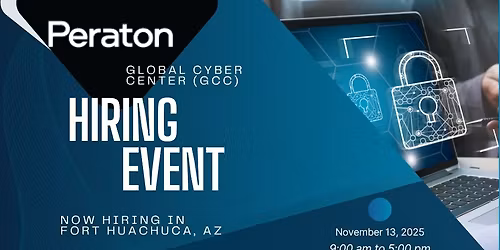 Peraton -Global Cyber Center (GCC) Hiring Event - Sierra Vista