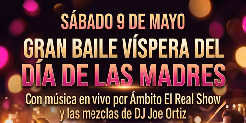 Baile V\u00edspera del D\u00eda de las Madres