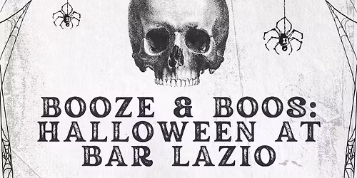 Booze & Boos at Bar Lazio