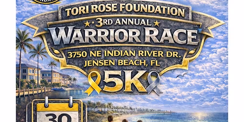 TORI ROSE FOUNDATION - WARRIOR RACE 5K