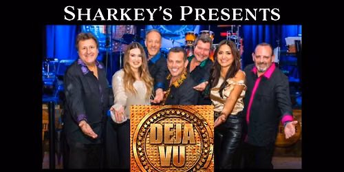 De Ja Vu returns to Sharkeys