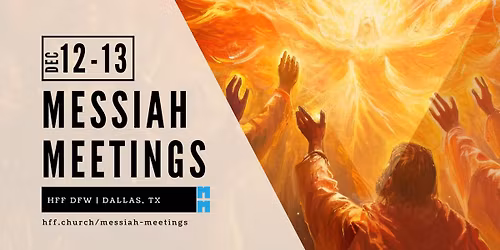 Messiah Meetings 2025