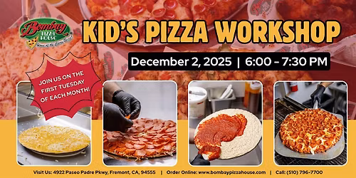 Bombay Pizza House: Kid's Pizza Workshop (Dec. 2nd, 2025)