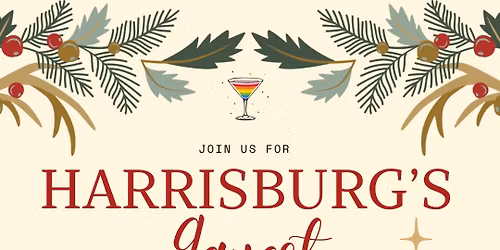 Harrisburg\u2019s Gayest Happy Hour - Holiday 2025