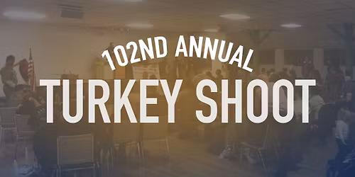 MSVFD 102nd Turkey Shoot