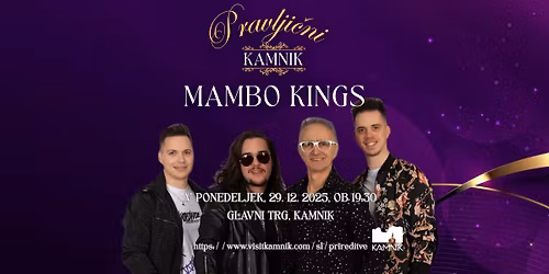 Pravlji\u010dni Kamnik - prednovoletni koncert: Mambo Kings