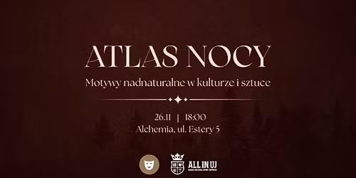 Atlas nocy - motywy nadnaturalne w kulturze i sztuce \/\/ All In UJ