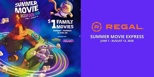 2026 Summer Movie Express (SMX) Program at REGAL