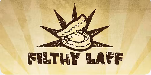 FILTHY LAFF