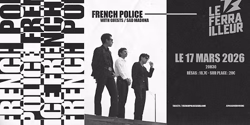French Police + Sad Madona en concert le 17 mars 2026 au Ferrailleur