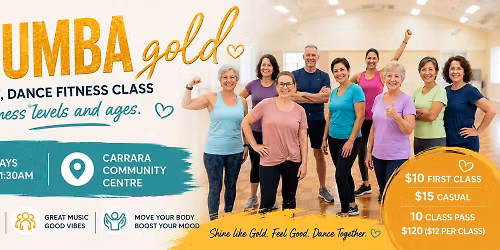 \ud83d\udc9b ZUMBA GOLD at Carrara Community Centre \ud83d\udc9b