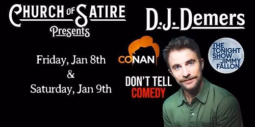 Church of Satire Presents: D.J. Demers