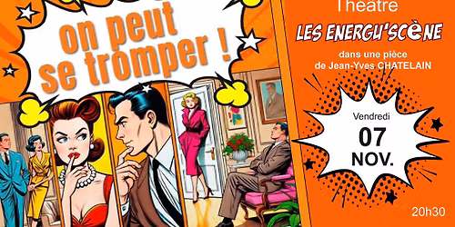 On peut se tromper ! Les energu'sc\u00e8ne