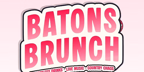 Baton Rouge Bottomless Country Brunch \ud83e\udd20\ud83d\udd25