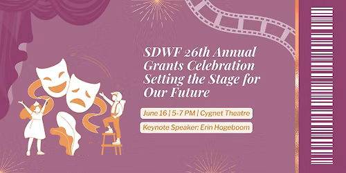 SDWF 26th Annual Grants Celebration: Setting the Stage for Our Future
