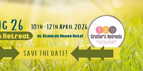 Spring '26 Crafter's Retreat