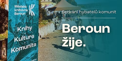 \ud83e\udd1d\ud83c\udffc Beroun \u017eije | Setk\u00e1n\u00ed hybatel\u016f komunit