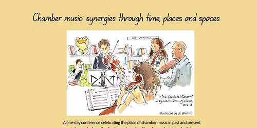 Chamber music: synergies through time, places and spaces