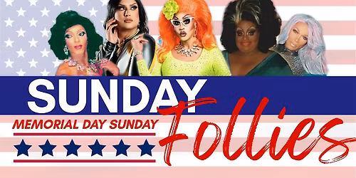Memorial Day Weekend Drag Show on Sunday