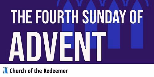 The 4th Sunday of Advent