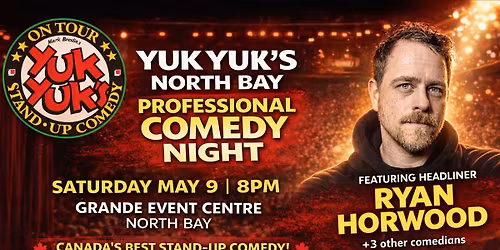 YUK YUK'S NORTH BAY PROFESSIONAL COMEDY NIGHT