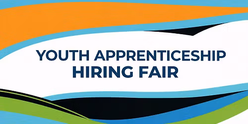 Youth Apprenticeship Hiring Fair