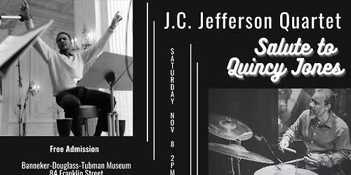 Annapolis Jazz & Roots Festival JC Jefferson - Salute to Quincy Jones