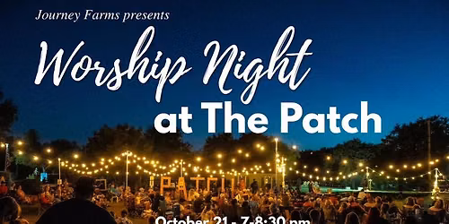 Worship Night at The Patch