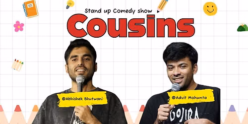 COUSINS standup comedy show