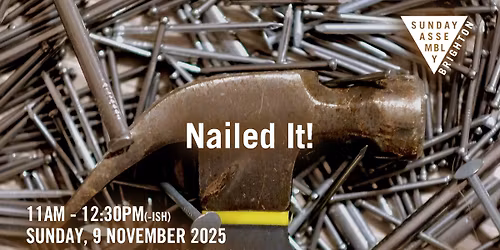 Sunday Assembly Brighton: Nailed It!