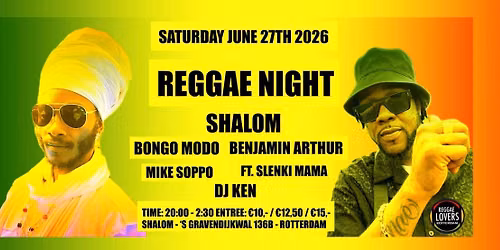 Reggae Night Shalom: Bongo Modo, Benjamin Arthur & Slenki Mama, Mike Soppo & DJ Ken 