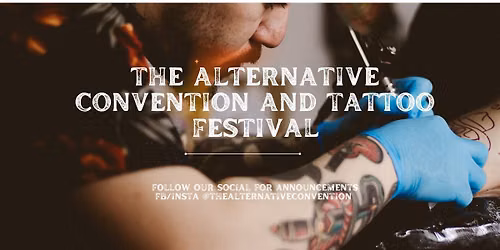 The Alternative Convention and Tattoo Festival Exeter 