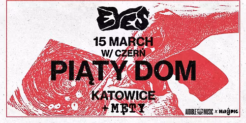 EYES \/ CZER\u0143 \/ M\u0118TY \/ 15.03 Katowice