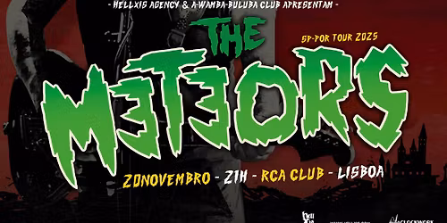 THE METEORS @ RCA Club - Lisboa