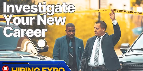 Investigate Your New Career Hiring Expo