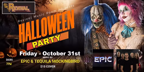 Halloween Party with Epic & Tequila Mockingbird