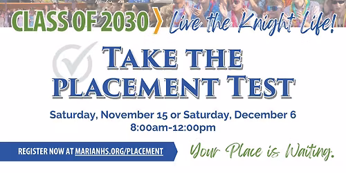Placement Test for the Class of 2030