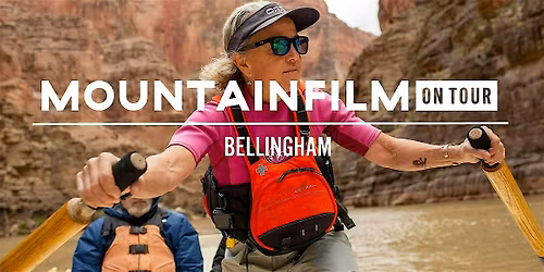 MountainFilm On Tour Presented by The Rotary Club of Bellingham 2026