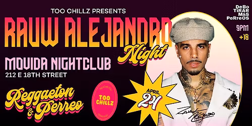 RAUW ALEJANDRO NIGHT  @ LA MOVIDA BAKERSFIELD 18+ FRIDAY APRIL 24