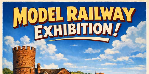 Crampton Tower museum model railway exhibition 2026