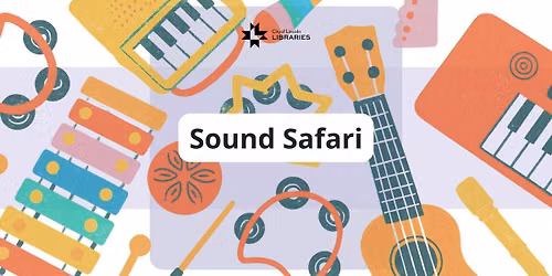 Sound Safari @ Bennett Martin Public Library | For Youth