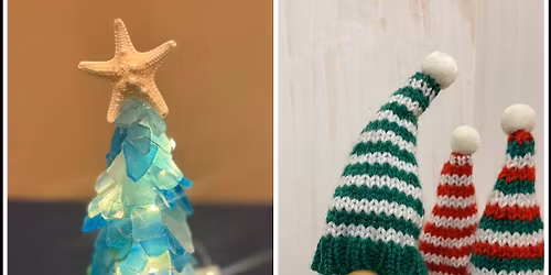 Sea Glass Workshop; Gnomes & Trees 