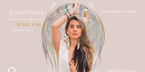 5Rhythms\u00ae Movement Practice BODY LAB with Tata Leban