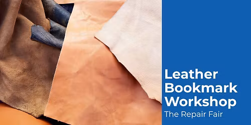 Leather Bookmark Workshop - Make something beautiful from scraps!