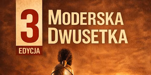 Moderska DwuSetka part.3