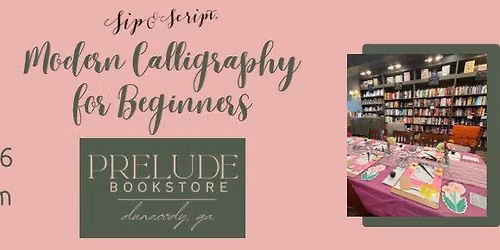 Modern Calligraphy for Beginners at Prelude Bookstore