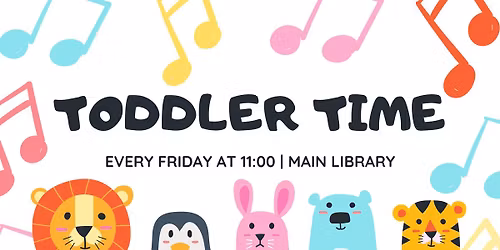 Toddler Time at the Main Library