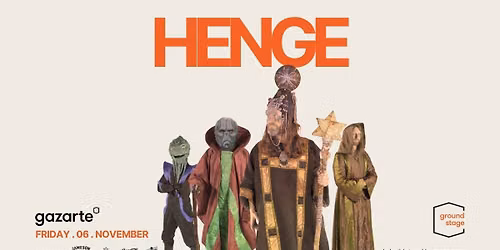 HENGE live in Athens | \u03a0\u03b1\u03c1\u03b1\u03c3\u03ba\u03b5\u03c5\u03ae 06 \u039d\u03bf\u03b5\u03bc\u03b2\u03c1\u03af\u03bf\u03c5 2026 || Gazarte Ground Stage
